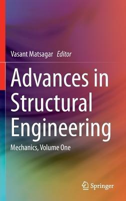 Advances in Structural Engineering: Mechanics, Volume One - cover