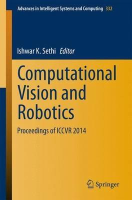 Computational Vision and Robotics: Proceedings of ICCVR 2014 - cover