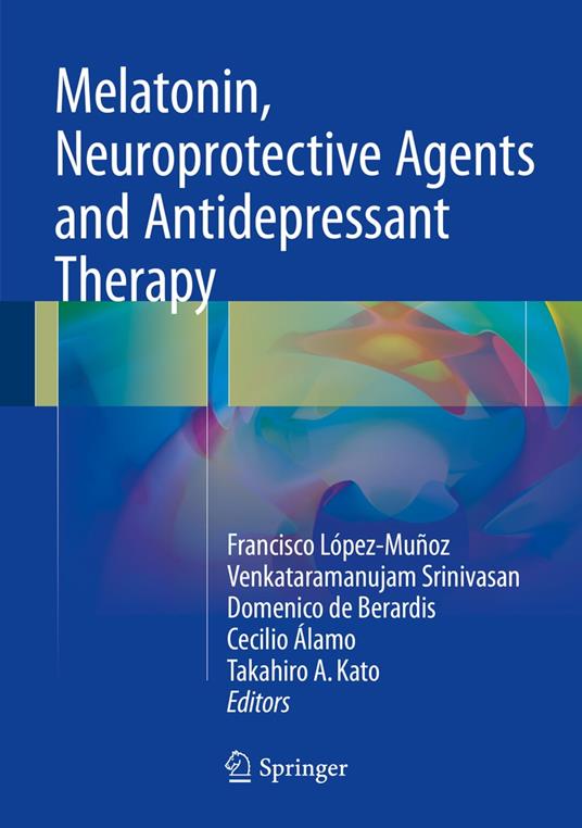 Melatonin, Neuroprotective Agents and Antidepressant Therapy