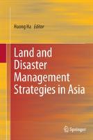 Land and Disaster Management Strategies in Asia - cover