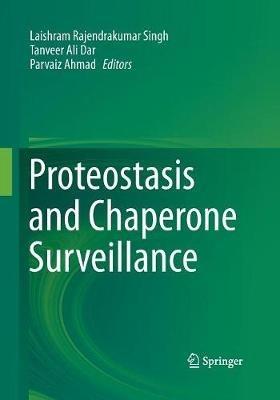 Proteostasis and Chaperone Surveillance - cover
