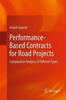 Performance-Based Contracts for Road Projects: Comparative Analysis of Different Types - Ashish Gajurel - cover