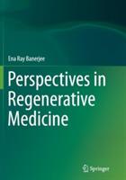 Perspectives in Regenerative Medicine - Ena Ray Banerjee - cover