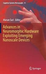 Advances in Neuromorphic Hardware Exploiting Emerging Nanoscale Devices