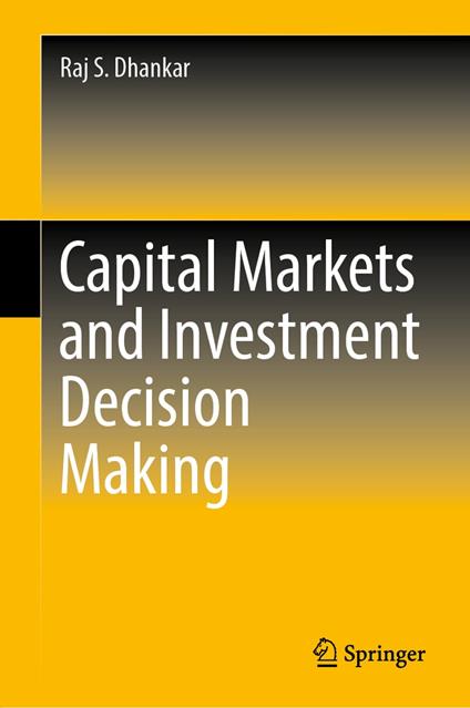 Capital Markets and Investment Decision Making