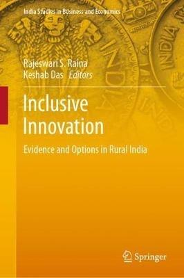 Inclusive Innovation: Evidence and Options in Rural India - cover