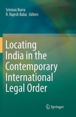 Locating India in the Contemporary International Legal Order - cover