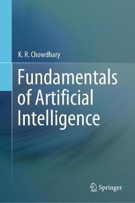 Fundamentals of Artificial Intelligence - K.R. Chowdhary - cover