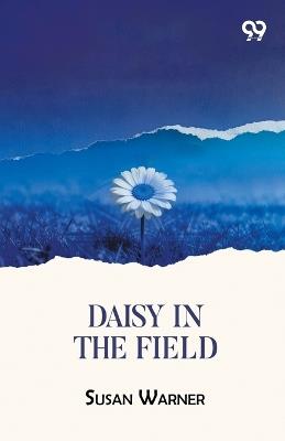 Daisy In The Field - Susan Warner - cover