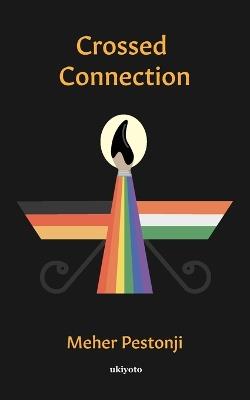 Crossed Connection - Meher Pestonji - cover