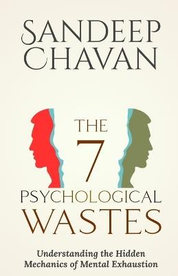 The 7 Psychological Wastes (Edition01) - Sandeep Chavan - cover