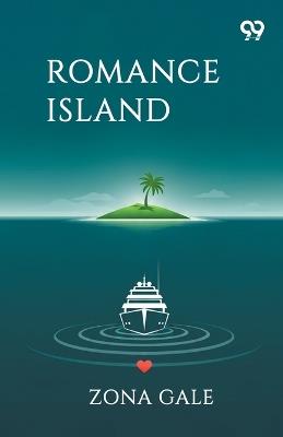 Romance Island - Zona Gale - cover