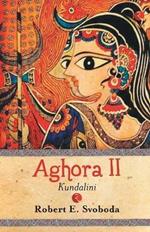 Aghora II: Kundalini