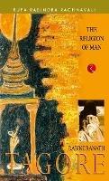 The Religion of Man Rabindranath Tagore - Rabindranath Tagore - cover
