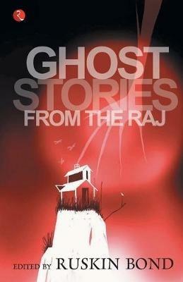 Ghost Stories from the Raj - cover