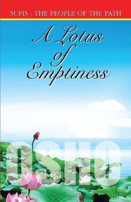 A Lotus of Emptiness: Sufis: The People of the Path - Osho - cover