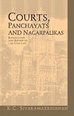 Courts, Panchayats and Nagarpalikas: Background and Review of the Case Law