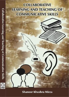 Collaborative Learning and Teaching of Communicative Skills - Shanoor K. Mirza - cover