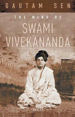 The Mind of Swami Vivekananda - Gautam Sen - cover