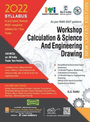 Workshop Calculation & Science And Engineering Drawing (NSQF 1st Year) - G S Sethi,Balbir Singh - cover