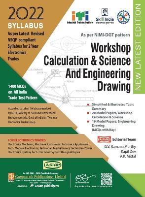 Electronics Workshop Calculation & Science And Engineering Drawing (NSQF 1st & 2nd Year) - G V Ramana Murthy,Kapil Dev,A K Mittal - cover