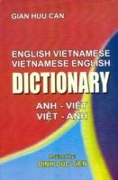 English-Vietnamese and Vietnamese-English Dictionary - Gian Huu Can,Dinh Duc Tien - cover