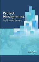 Project Management: The Managerial Aspects