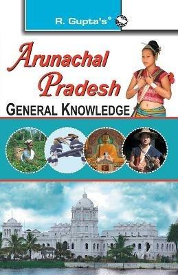 Arunachal Pradesh General Knowledge - Sanjay Kumar - cover