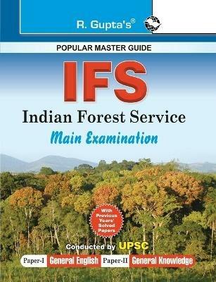 Upsc-Ifs Indian Forest Service Examinations Guide (Paper 1 & 2) - R. Gupta - cover