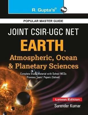 Joint Csir-UGC-Net: Earth, Admospheric, Ocean and Planetary Sciences Guide - Surendra Kumar - cover