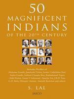 50 Magnificent Indians of the 20th Century