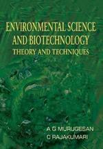 Environmental Science and Biotechnology: Theory and Techniques