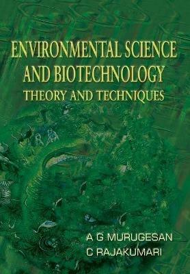 Environmental Science and Biotechnology: Theory and Techniques - Kurugesa - cover