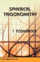 Spherical Trigonometry- I - Todhunter - cover