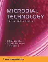 Microbial Technology Concepts and Applications - R Puvanakrishnan,S Sivasubramanian,T Hemalatha - cover