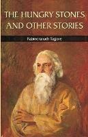 The Hungry Stones and Other Stories - Rabindranath Tagore - cover