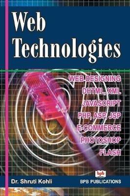 Web Technologies - Dr. Shruti Kohli - cover