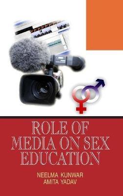 Role of Media on Sex Education - Neelma Kunwar - cover