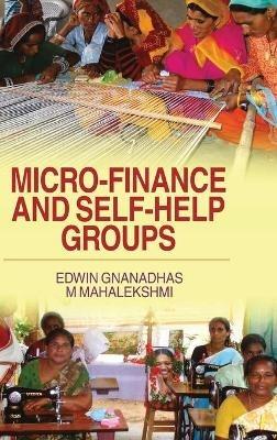 Micro-Finance and Self-Help Groups - M. Edwin Gnanadhas - cover