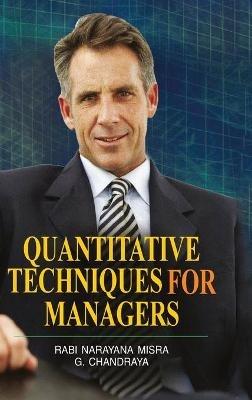 Quantitative Techniques for Managers - R.N. Misra,G Chandraya - cover