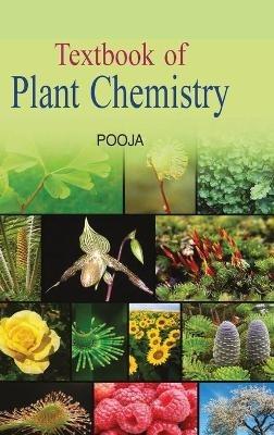 Textbook of Plant Chemistry - Pooja - cover