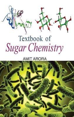 Textbook of Sugar Chemistry - Amit Arora - cover