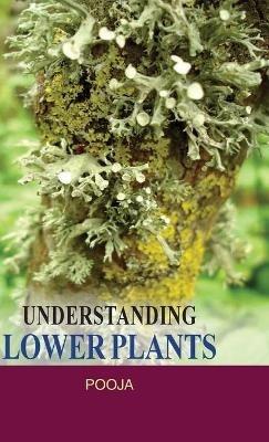 Understanding Lower Plants - Pooja - cover