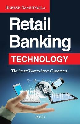 Retail Banking Technology - Suresh Samudrala - cover