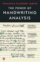 The Power of Handwriting Analysis - Pradnyaa Sourabh Parikh - cover