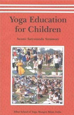 Yoga Education for Children - Satyananda Saraswati - cover
