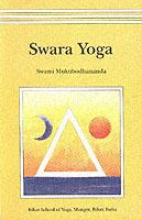 Swara Yoga: The Tantric Science of Brain Breathing - Swami Muktibodhananda - cover