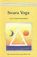 Swara Yoga: The Tantric Science of Brain Breathing