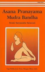 Asana, Pranayama, Mudra and Bandha
