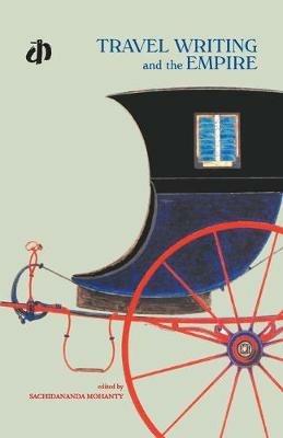 Travel Writing and the Empire - cover